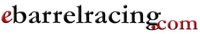 ebarrelracing.com the supersite for barrel racing news, barrel horse news, barrel racing results and all the wonderful people involved!