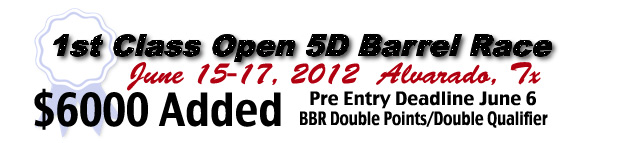 1st Class Barrel Race Diamond W Arena, Alvarado, Tx. 